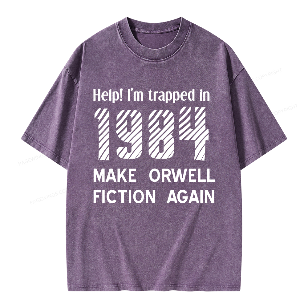 Pagewings Make Orwell Fiction Again Unisex Washed T-shirt