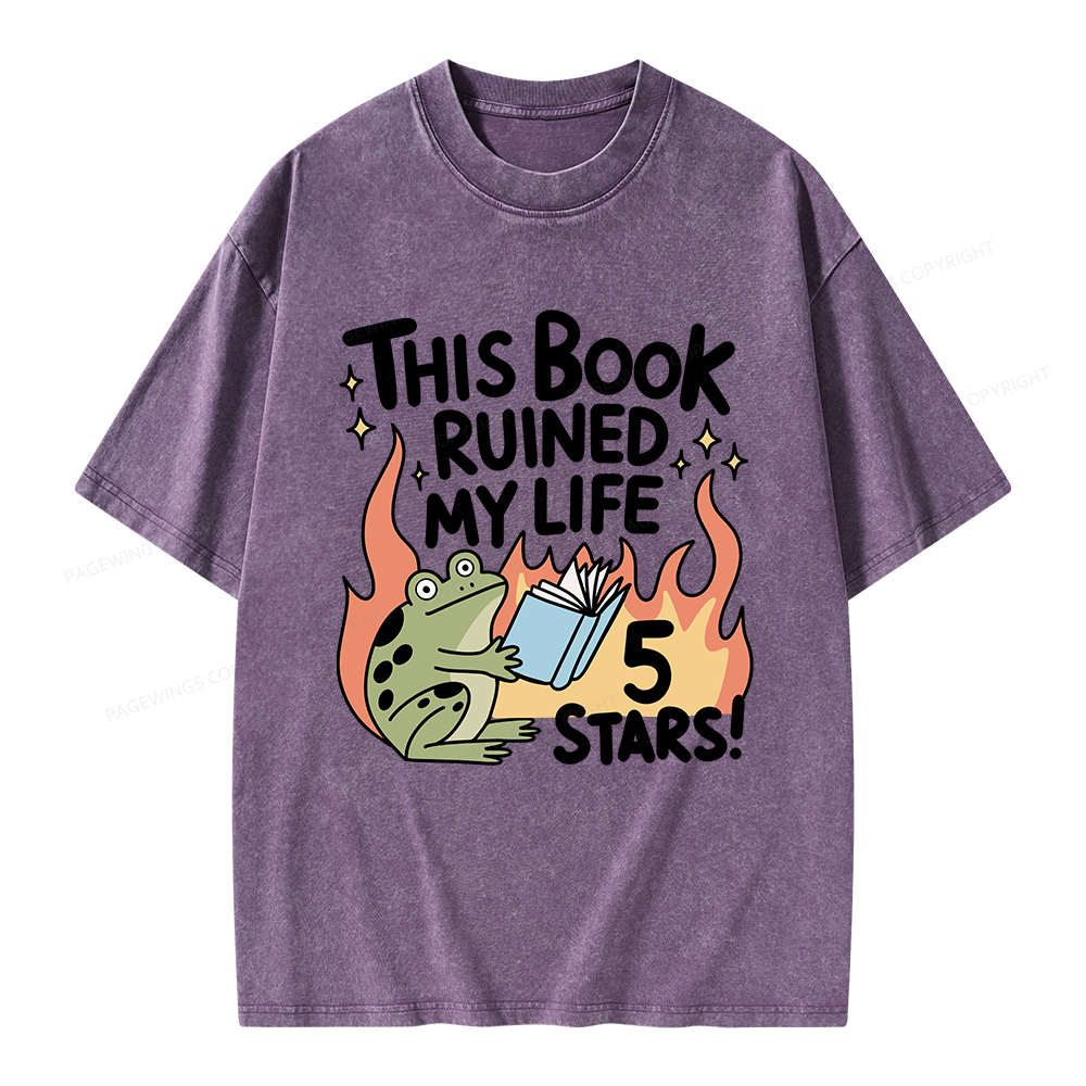 Pagewings This Book Ruined My Life 5 Stars Unisex Washed T-shirt