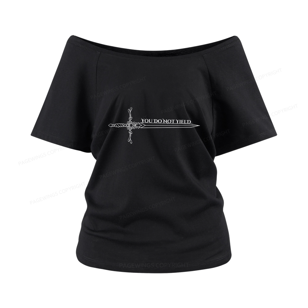 Pagewings You Do Not Yield Women Off Shoulder T-shirts