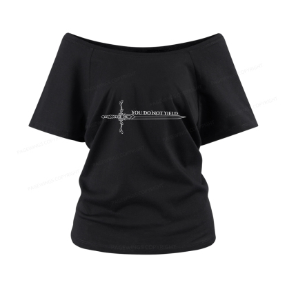Pagewings You Do Not Yield Women Off Shoulder T-shirts