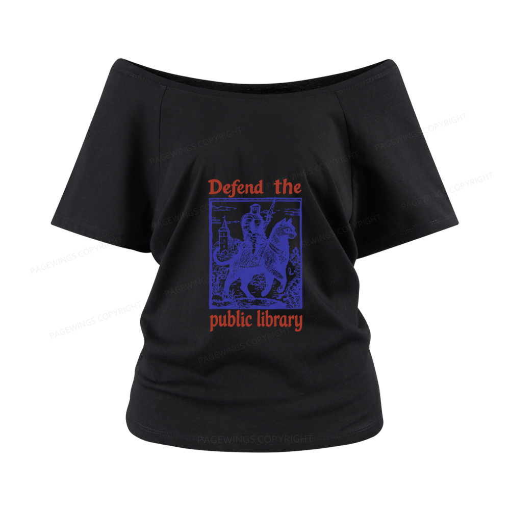 Pagewings Defend the Public Library Women Off Shoulder T-shirts