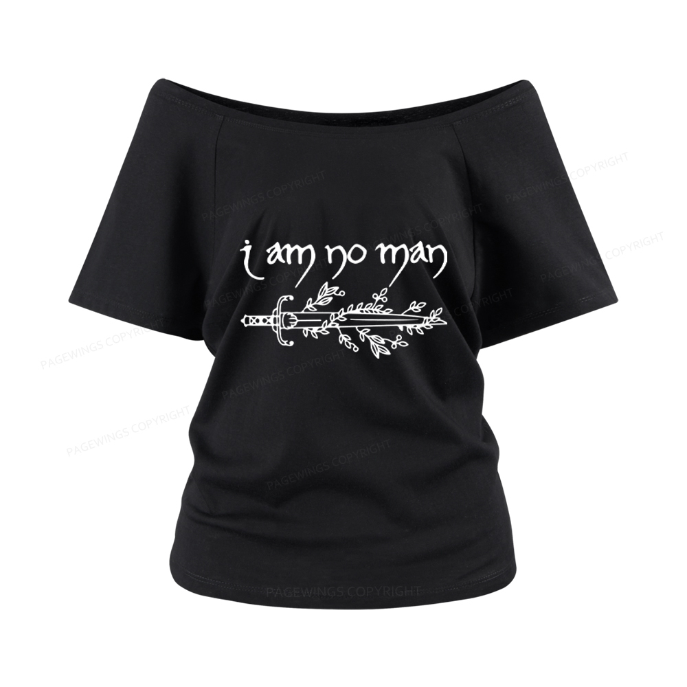 Pagewings I Am No Man Women Off Shoulder T-shirts