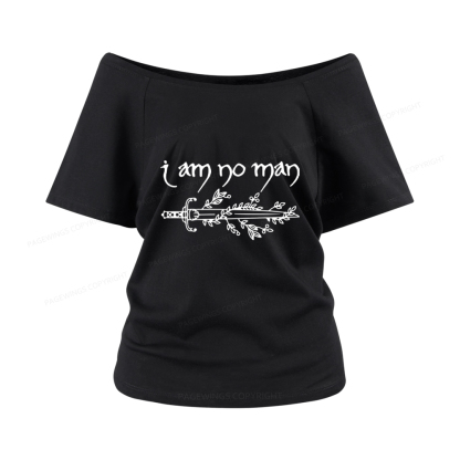 Pagewings I Am No Man Women Off Shoulder T-shirts