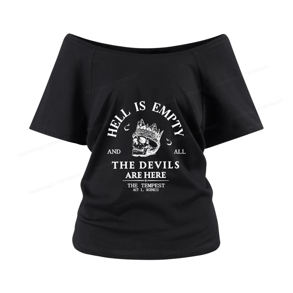 Pagewings Hell Is Empty And All The Devils Are Here Women Off Shoulder T-shirts