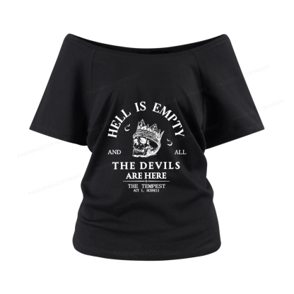 Pagewings Hell Is Empty And All The Devils Are Here Women Off Shoulder T-shirts