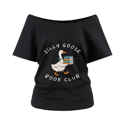 Pagewings Silly Goose Book Club Women Off Shoulder T-shirts