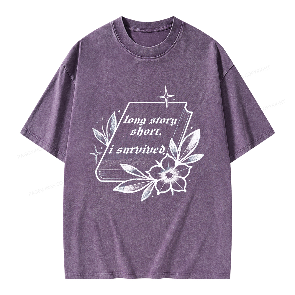 Pagewings Long Story Short I Survived Unisex Washed T-shirt