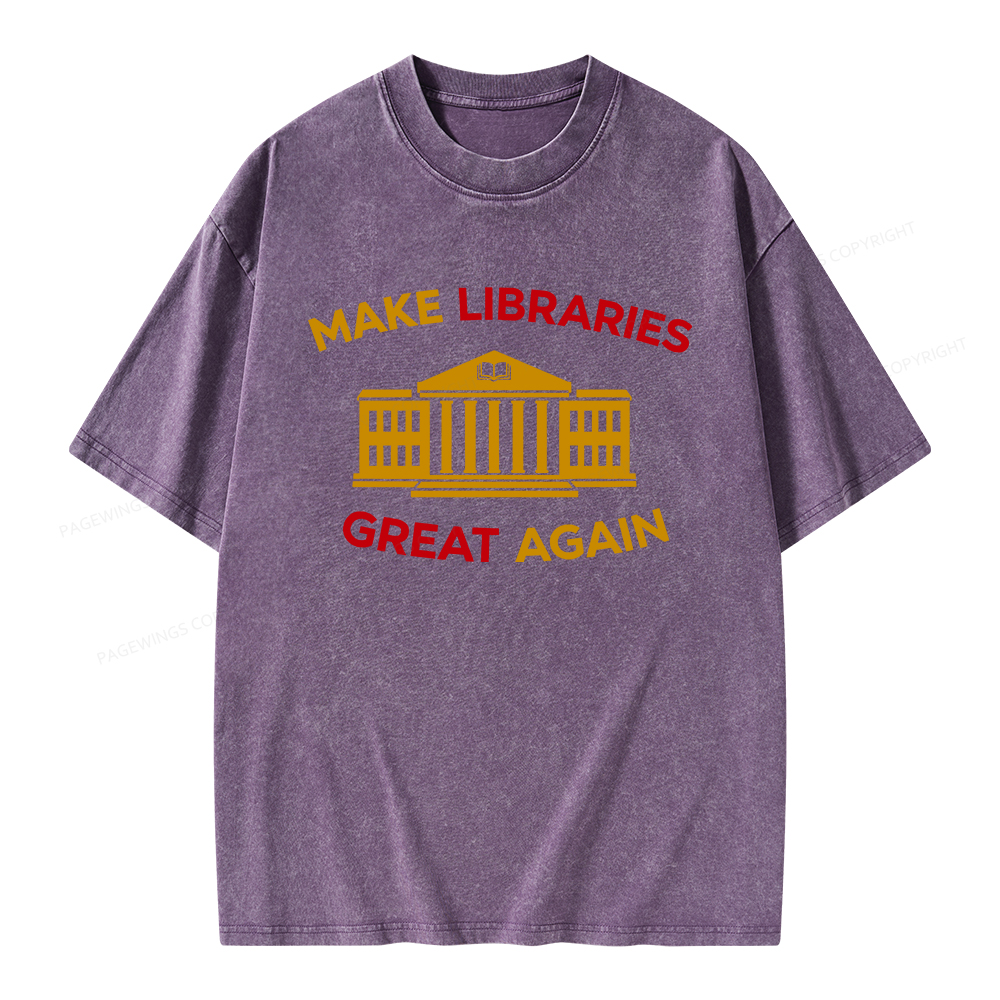Pagewings Make Libraries Great Again Unisex Washed T-shirt