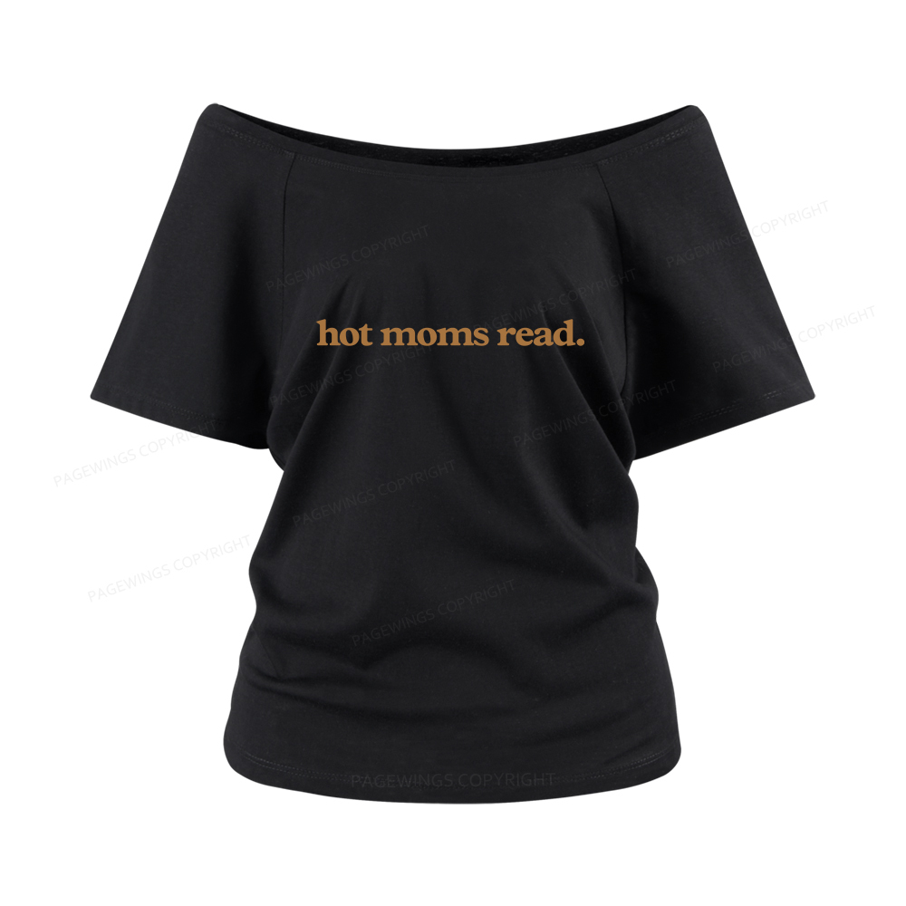 Pagewings Hot Moms Read Women Off Shoulder T-shirts
