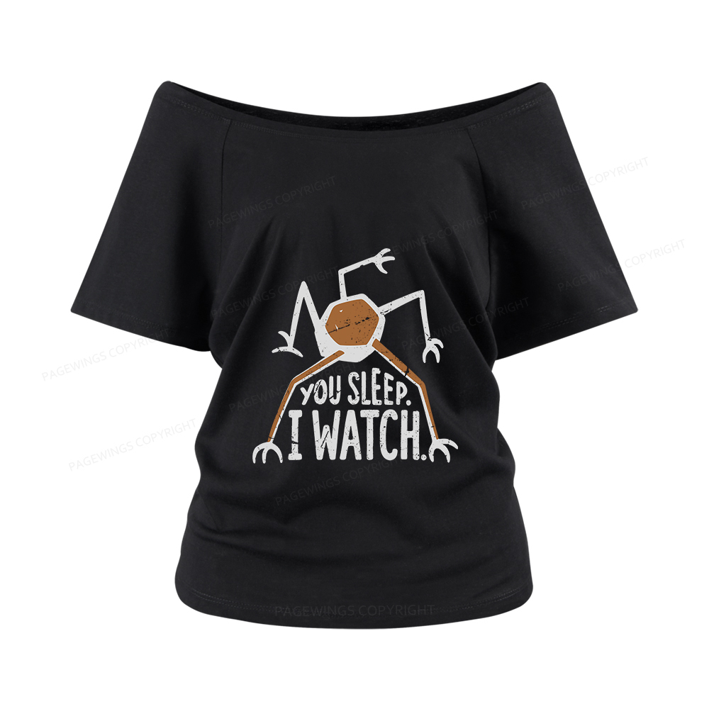 Pagewings You Sleep I Watch Women Off Shoulder T-shirts