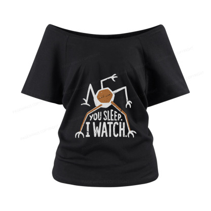 Pagewings You Sleep I Watch Women Off Shoulder T-shirts