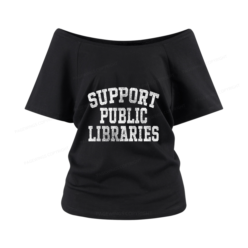 Pagewings Support Public Libraries Women Off Shoulder T-shirts