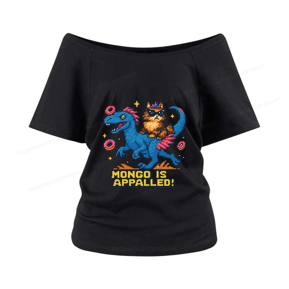 Pagewings Mongo Is Appalled Women Off Shoulder T-shirts