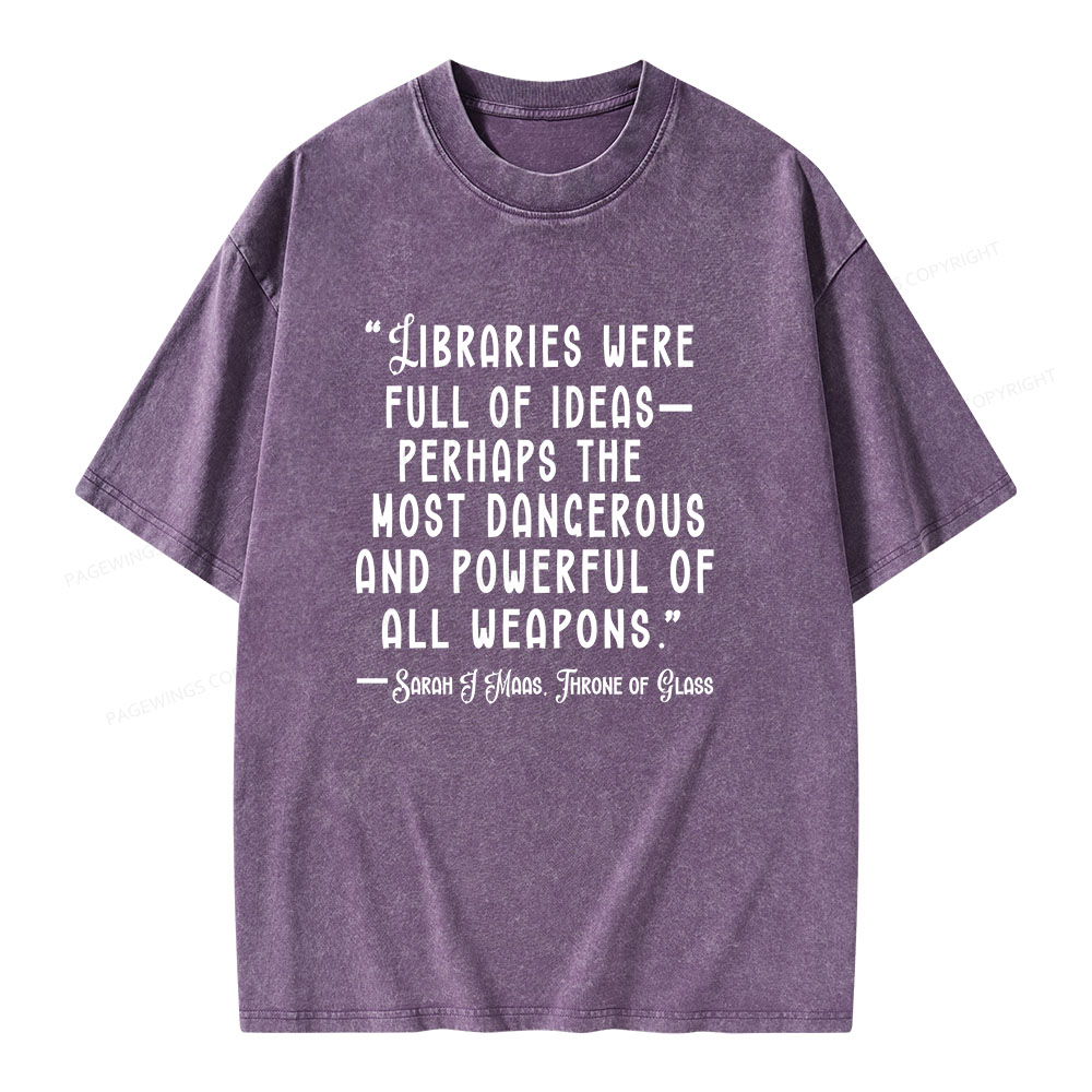 Pagewings Libraries Were Full Of Ideas Unisex Washed T-shirt