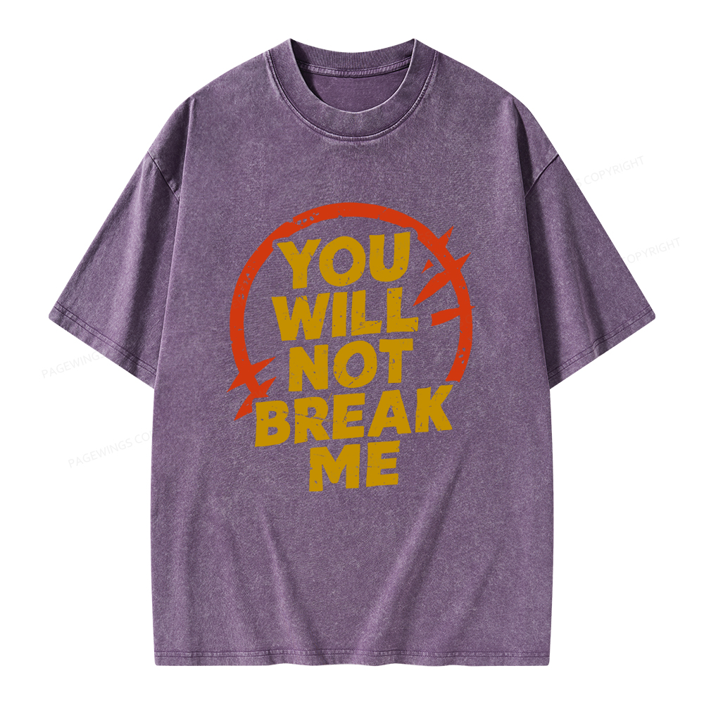 Pagewings You Will Not Break Me Unisex Washed T-shirt