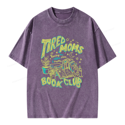 Pagewings Tired Moms Book Club Unisex Washed T-shirt