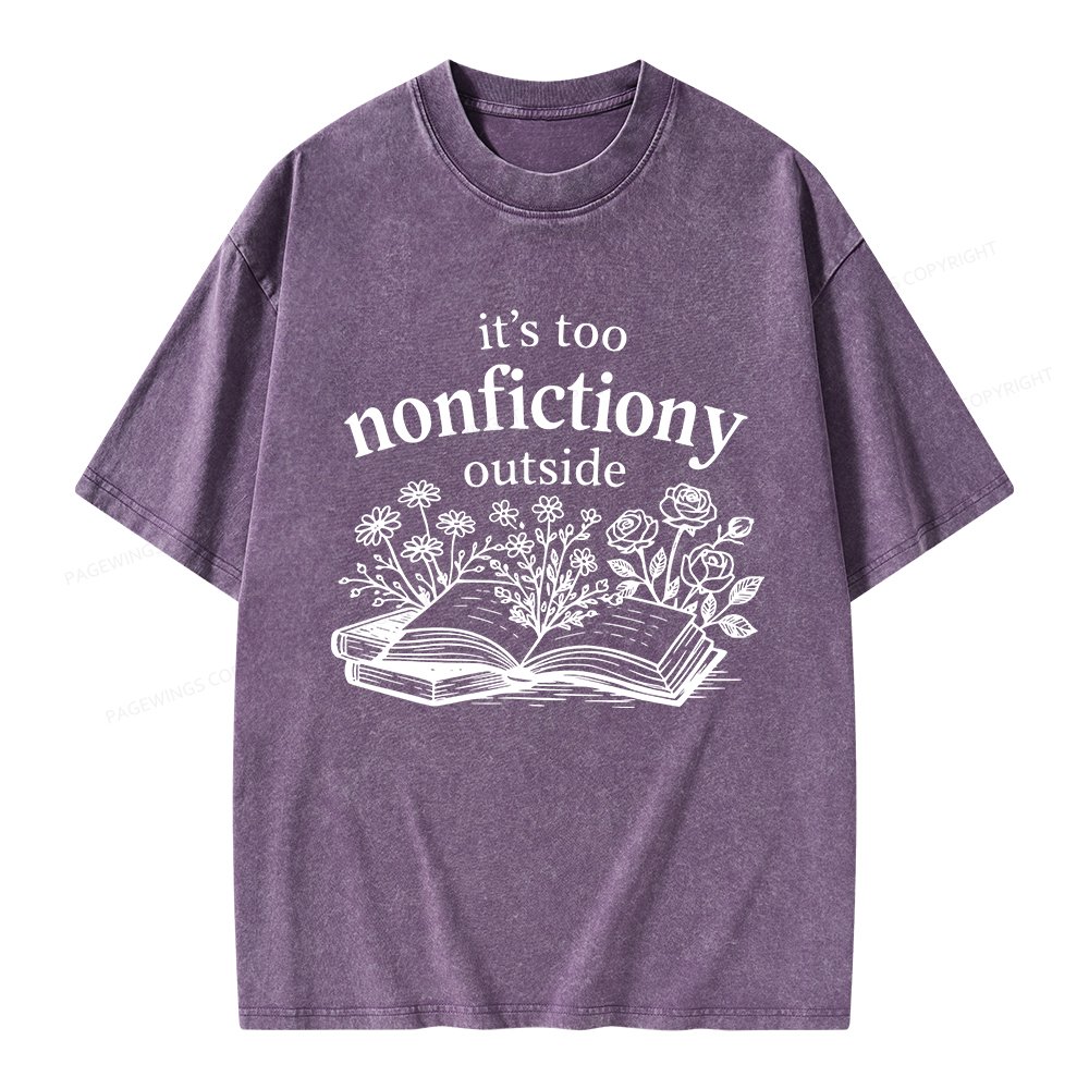 Pagewings Too Nonfictiony Outside Unisex Washed T-shirt