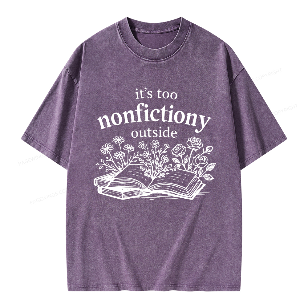 Pagewings Too Nonfictiony Outside Unisex Washed T-shirt