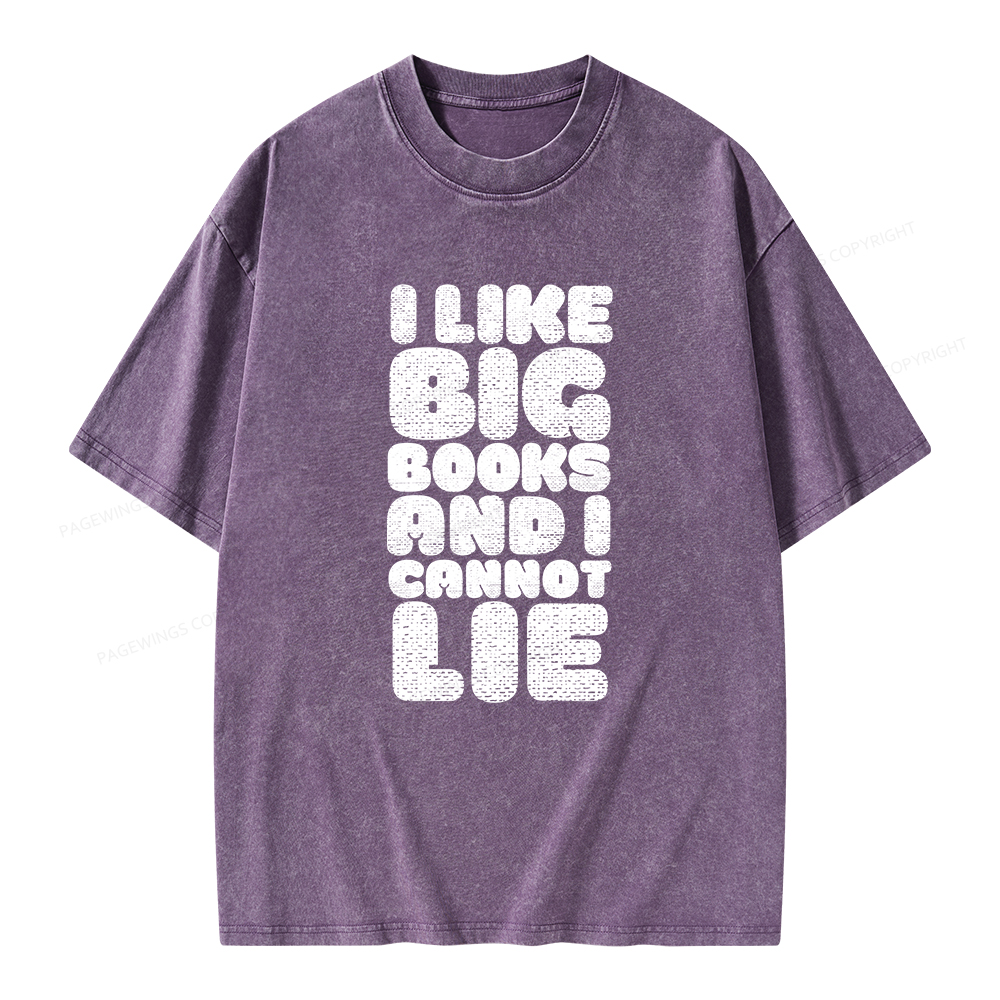 Pagewings I Like Big Books And I Cannot Lie Unisex Washed T-shirt