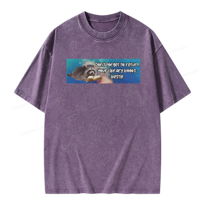 Pagewings Dont Forget To Return Your Library Books Unisex Washed T-shirt