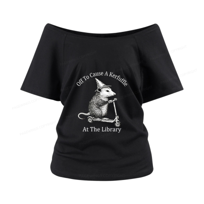 Pagewings Off To Cause A Kerfuffle Women Off Shoulder T-shirts