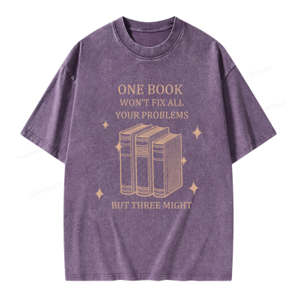 Pagewings One Book Won't Fix All Your Problems But Three Might Unisex Washed T-shirt