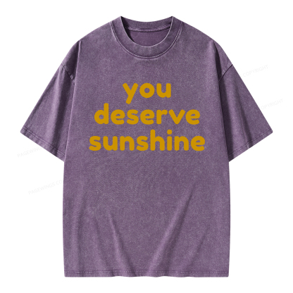 Pagewings You Deserve Sunshine Unisex Washed T-shirt