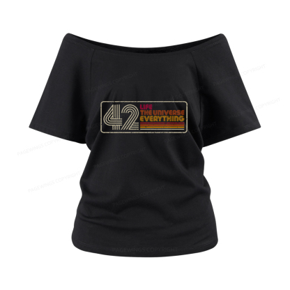 Pagewings Life The Universe Everything Women Off Shoulder T-shirts