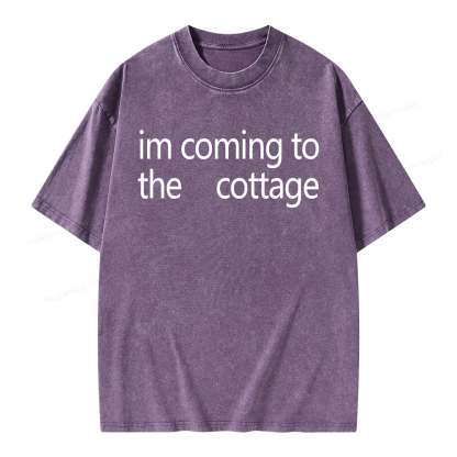 Pagewings Im Coming To The Cottage Unisex Washed T-shirt
