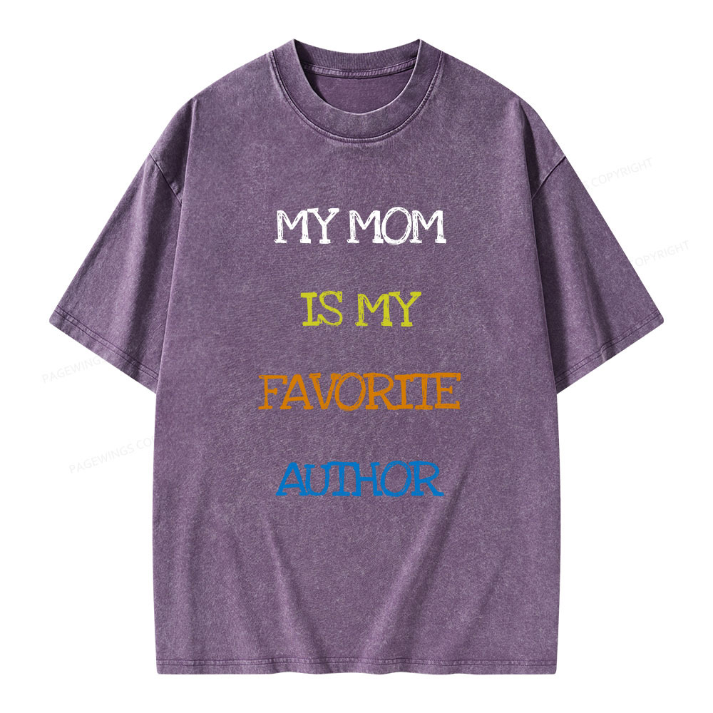 Pagewings My Mom Is My Favorite Author Unisex Washed T-shirt