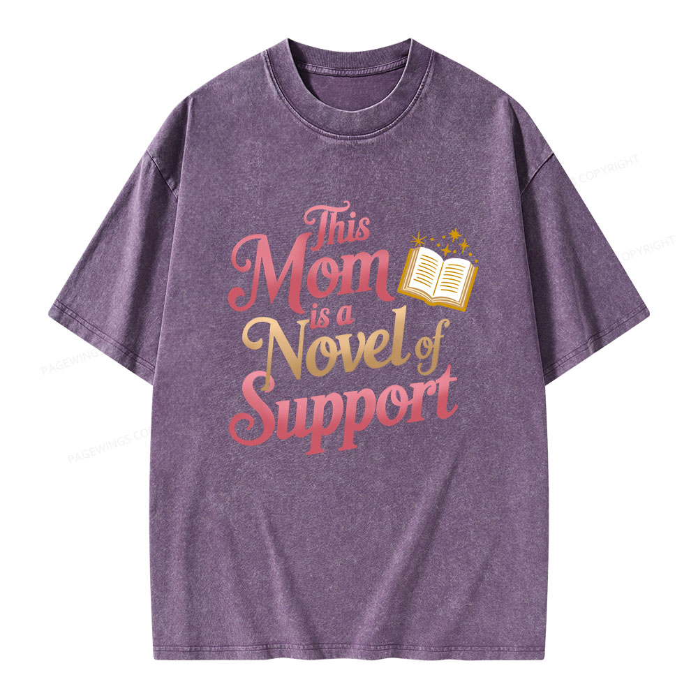 Pagewings This Mom Is A Novel Of Support Unisex Washed T-shirt