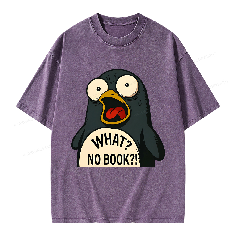 Pagewings What No Book Unisex Washed T-shirt