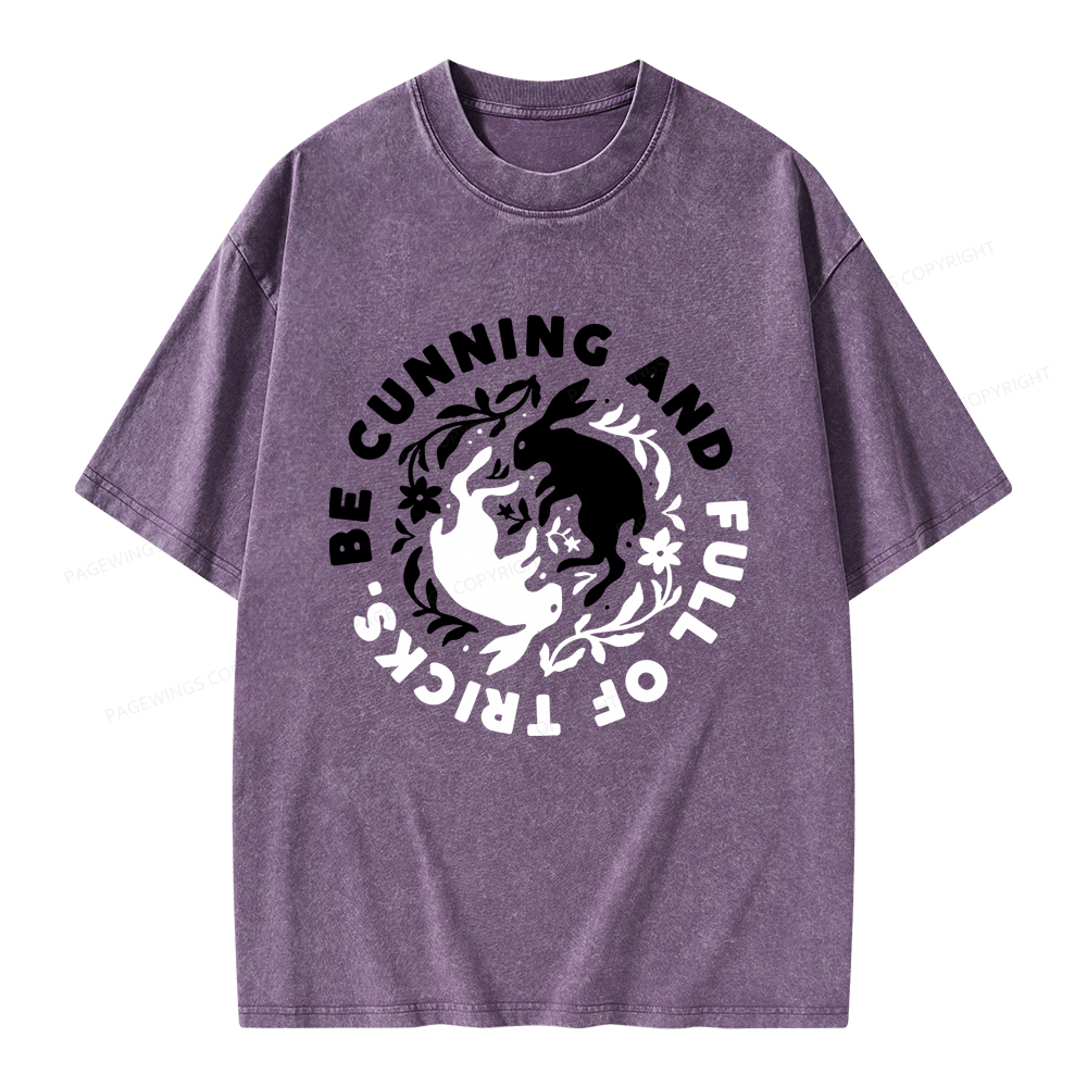 Pagewings Be Cunning And Full Of Tricks Unisex Washed T-shirt