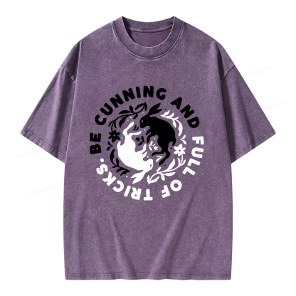 Pagewings Be Cunning And Full Of Tricks Unisex Washed T-shirt