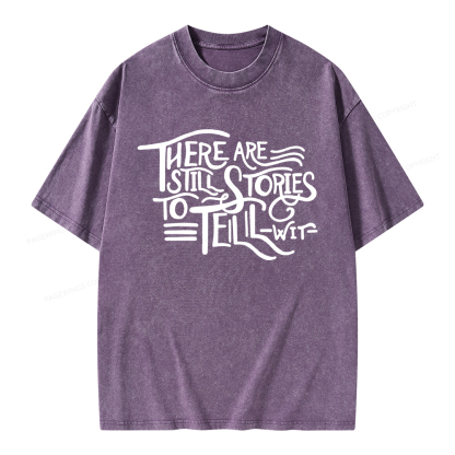 Pagewings There Are Still Stories To Tell Unisex Washed T-shirt