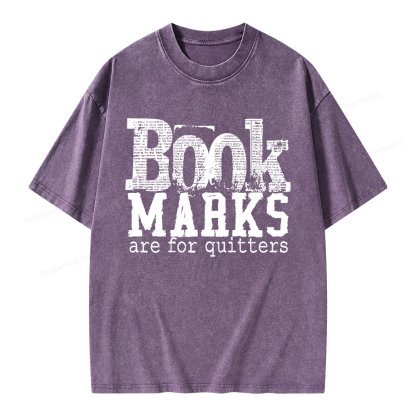 Pagewings Book Marks Are For Quitters Unisex Washed T-shirt