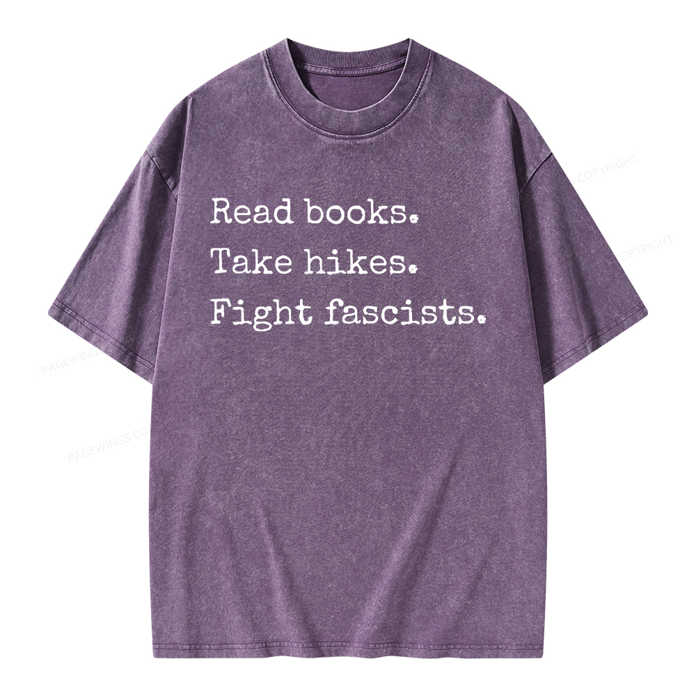 Pagewings Read Books Take Hikes Fight Fascists Unisex Washed T-shirt