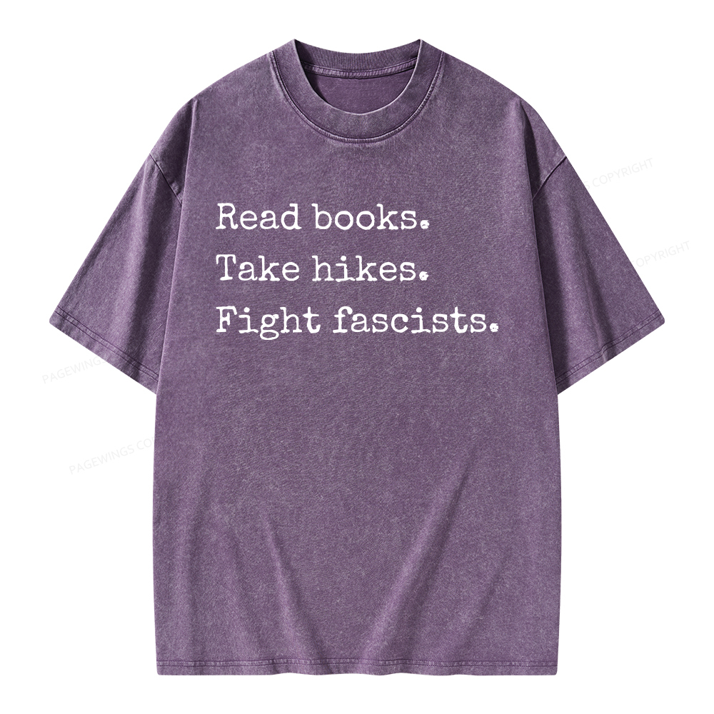Pagewings Read Books Take Hikes Fight Fascists Unisex Washed T-shirt