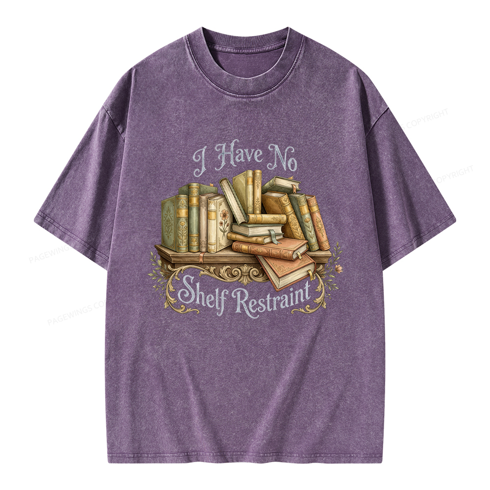 Pagewings I Have No Shelf Restraint Unisex Washed T-shirt