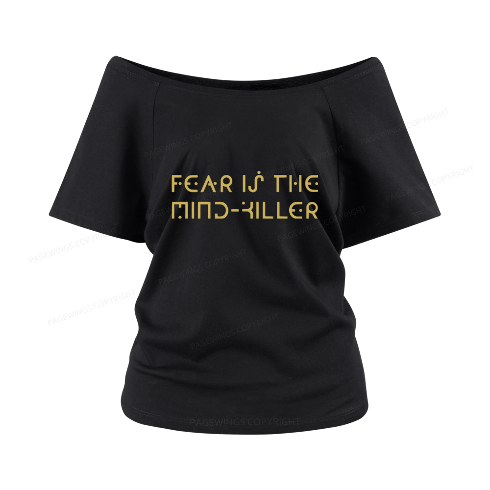 Pagewings Fear Is The Mind-Killer Women Off Shoulder T-shirts
