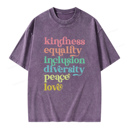 Pagewings Kindness Equality Inclusion Diversity Peace Love Unisex Washed T-shirt