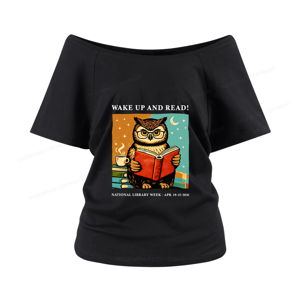 Pagewings Wake Up And Read Women Off Shoulder T-shirts