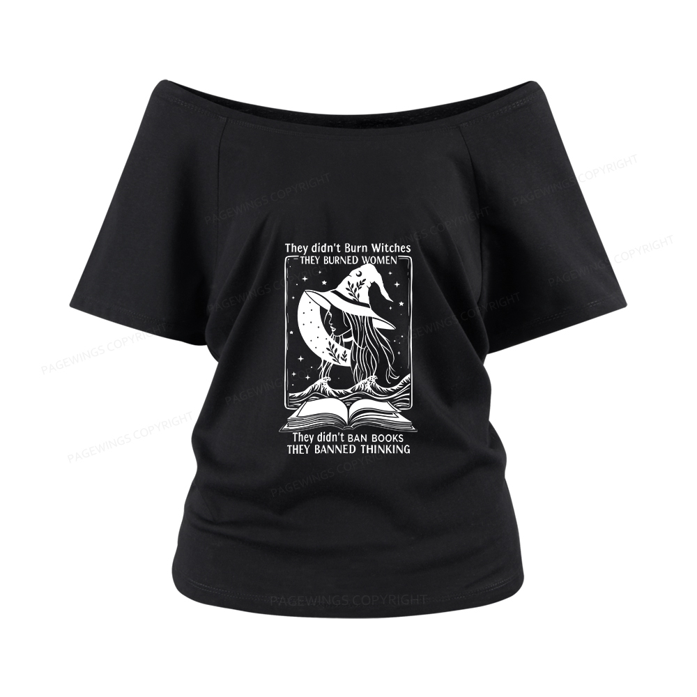 Pagewings They Banned Thinking Women Off Shoulder T-shirts