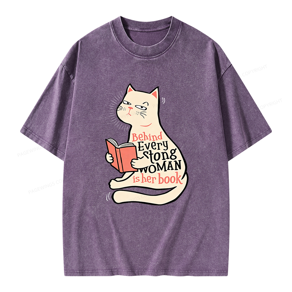 Pagewings Behind Every Strong Woman Is Her Book Unisex Washed T-shirt
