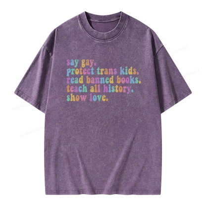 Pagewings Protect Trans Kids Teach All History Show Love Unisex Washed T-shirt