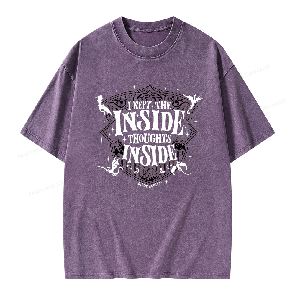 Pagewings I Kept The Inside Thoughts Inside Unisex Washed T-shirt