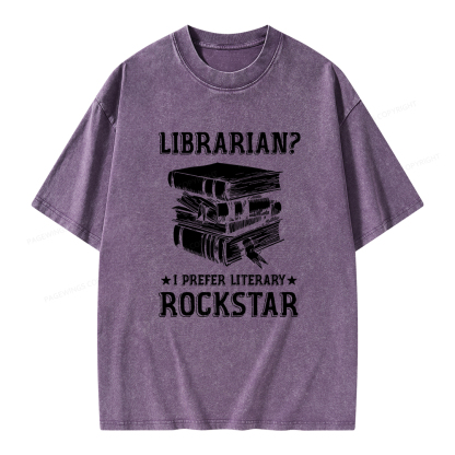 Pagewings Librarian Rockstar I Prefer Literary  Unisex Washed T-shirt