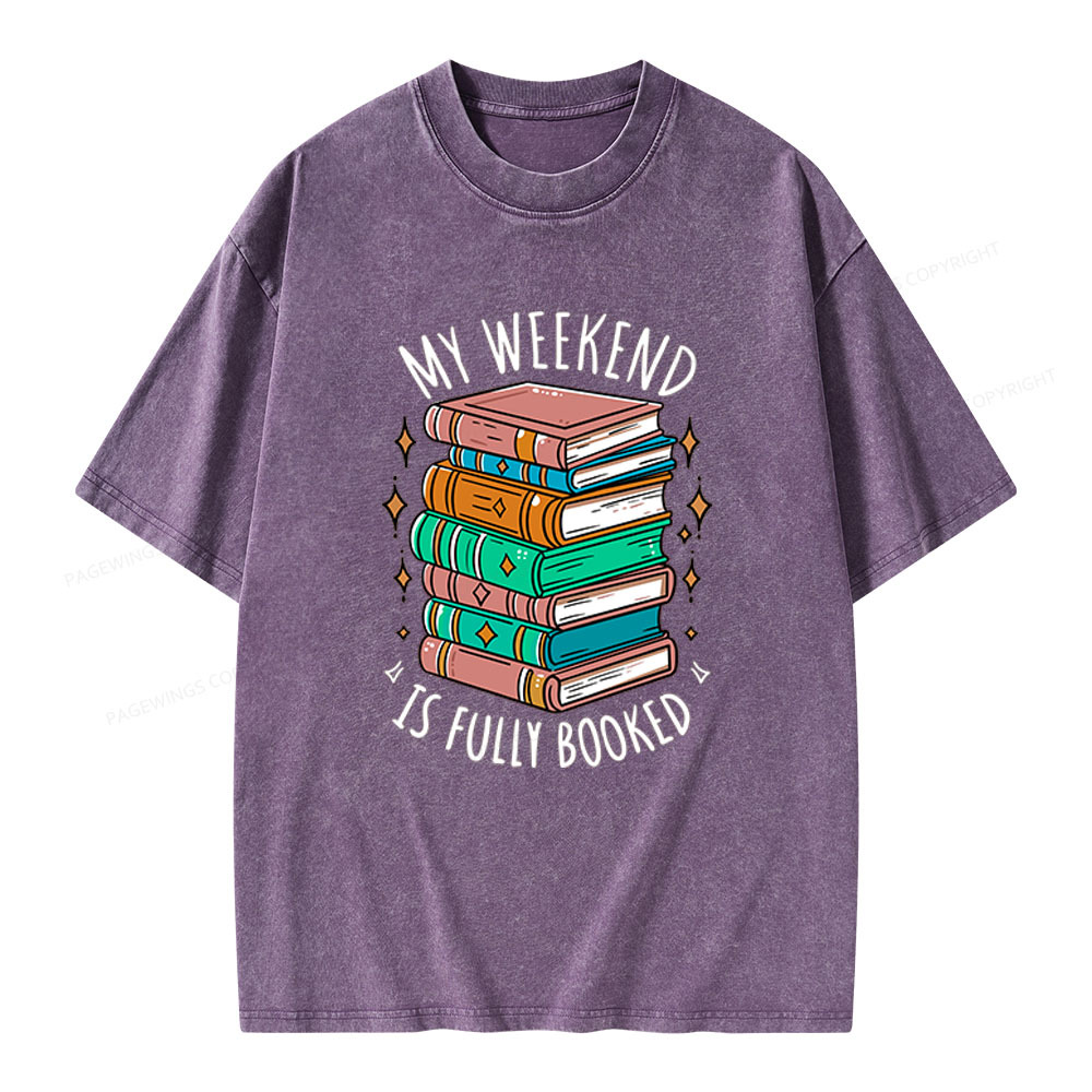 Pagewings My Weekend is Fully Booked Unisex Washed T-shirt