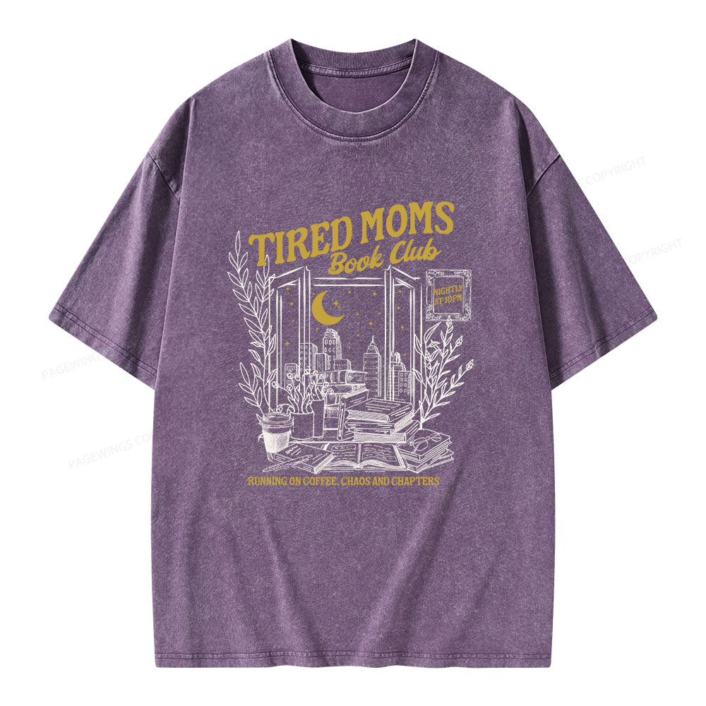 Pagewings Tired Moms Book Club Unisex Washed T-shirt