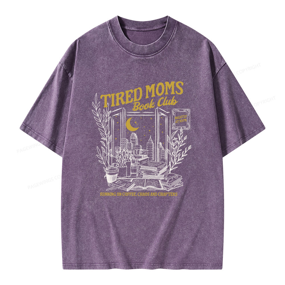 Pagewings Tired Moms Book Club Unisex Washed T-shirt